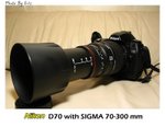 D70 with SIGMA 70-300mm